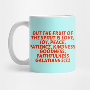 Bible Verse Galatians 5:22 Mug